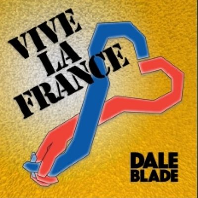 Dale Blade sing in french and english